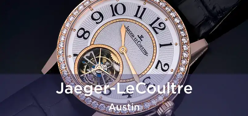 Jaeger-LeCoultre Austin