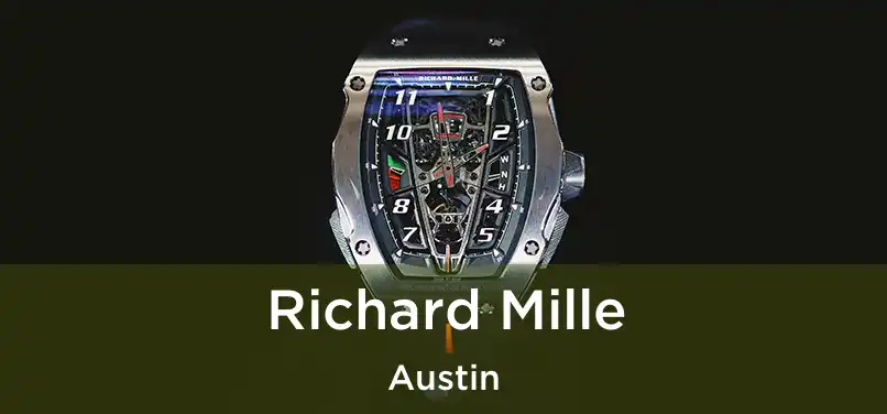 Richard Mille Austin