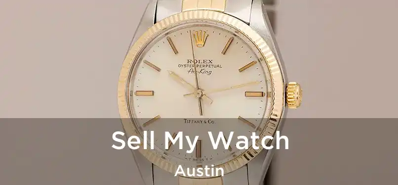 Sell My Watch Austin
