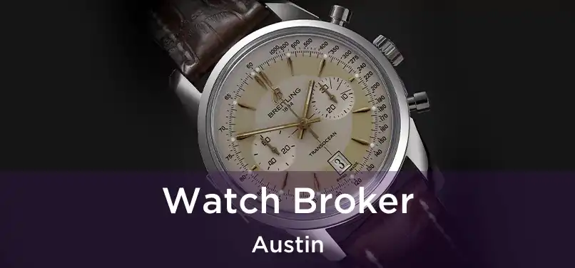 Watch Broker Austin