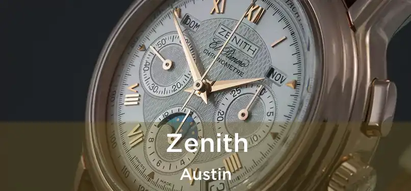 Zenith Austin